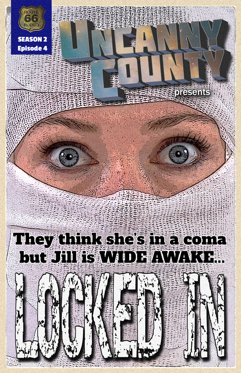 Poster for Uncanny County episode 204, Locked In, by William Franke (poster by Todd Faulkner)